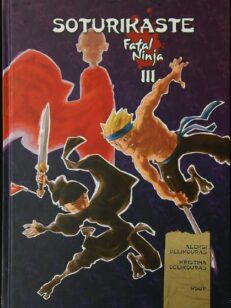 Fatal Ninja III - Soturikaste