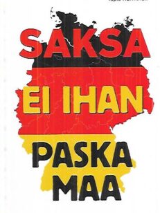 Saksa - Ei ihan paska maa