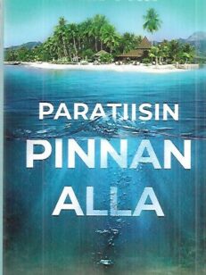 Paratiisin pinnan alla