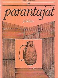 Parantajat - Kertomuksia kansanparantajista