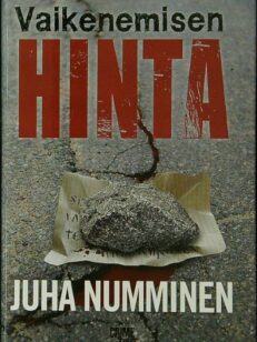 Vaikenemisen hinta