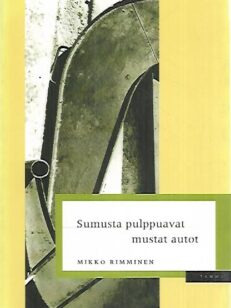 Sumusta pulppuavat mustat autot