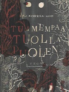 Tummempaa tuolla puolen