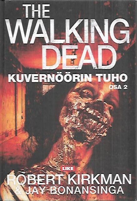 The Walking Dead : Kuvernöörin tuho osa 2