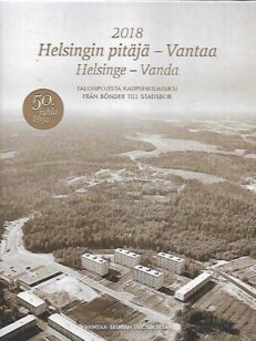 Helsingin pitäjä - Vantaa 2018 : Talonpojista kaupunkilaisiksi