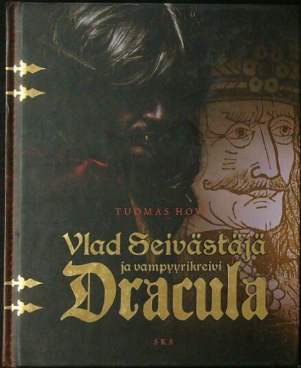 Vlad Seivästäjä ja vampyyrikreivi Dracula