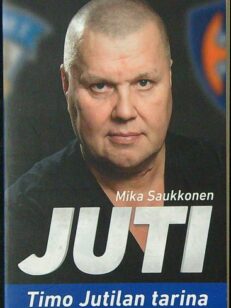 Juti - Timo Jutilan tarina