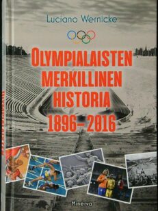 Olympialaisten merkillinen historia 1896-2016