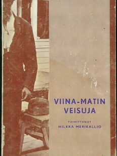 Viina-Matin veisuja