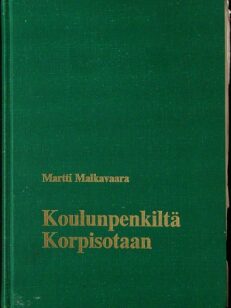 Koulunpenkiltä korpisotaan