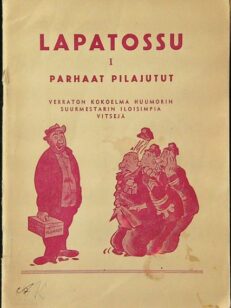 Lapatossu I Parhaat pilajutut