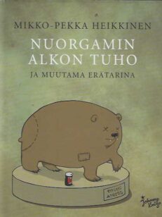 Nuorgamin alkon tuho ja muutama erätarina