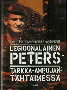 Legioonalainen Peters - Tarkka-ampujan tähtäimessä