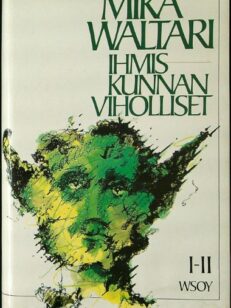 Ihmiskunnan viholliset I-II