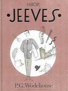 Hiiop, Jeeves - Jeeves-tarinoita 2