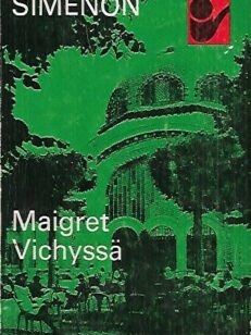 Maigret Vichyssä