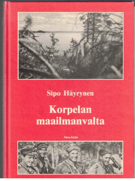 Korpelan maailmanvalta (tekijän signeeraus)