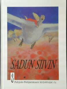 Sadun siivin - Satuja ja kuvia