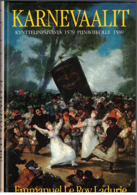 Karnevaalit - kynttelinpäivästä 1579 piinaviikolle 1580