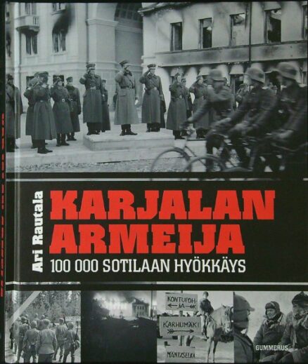 Karjalan armeija - 100 000 sotilaan hyökkäys