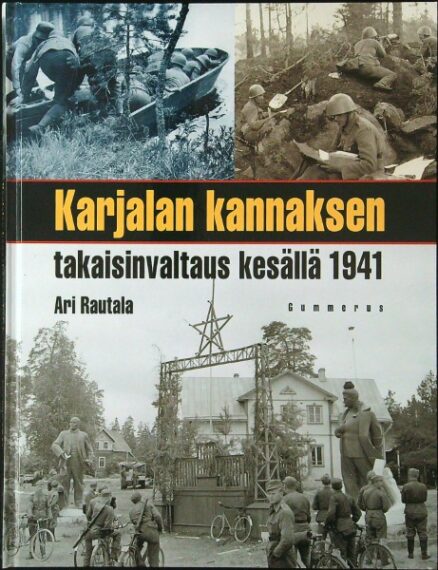 Karjalan kannaksen takaisinvaltaus kesällä 1941