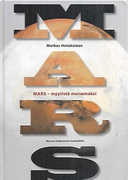 Mars - Myytistä maisemaksi