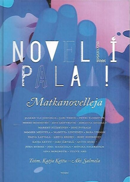 Novelli palaa! - Matkanovelleja