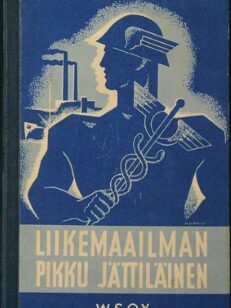 Liikemaailman pikkujättiläinen - Liikemaailman tietokirja