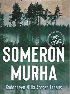 Someron murha - Kadonneen Milla Arosen tapaus