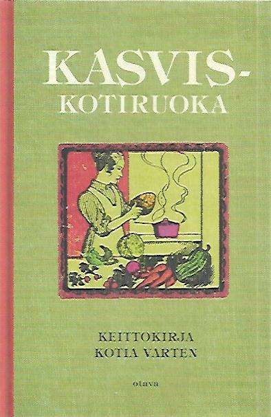 Kasviskotiruoka - Keittokirja kotia varten