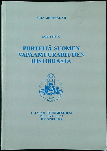 Piirteitä Suomen vapaamuurariuden historiasta