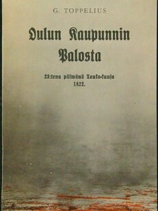 Oulun kaupungin palosta 23:tena päivänä toukokuusa 1822