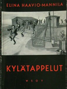 Kylätappelut - Sosiologinen tutkimus Suomen kylätappeluinstituutiosta