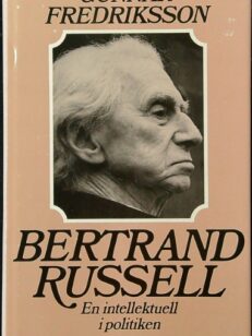 Bertrand Russel. En intellektuell i politiken