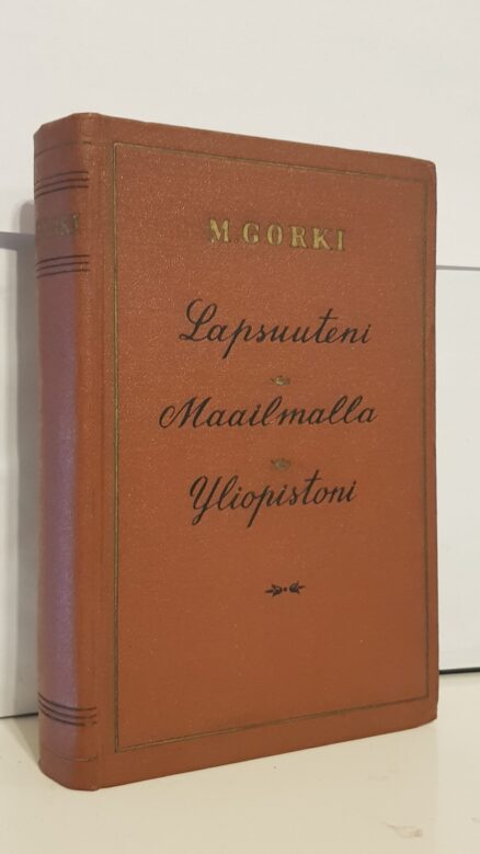 Lapsuuteni - Maailmalla - Yliopistoni