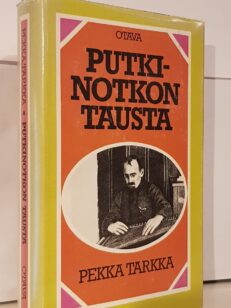 Putkinotkon tausta