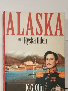 Alaska - del 1 : ryska tiden