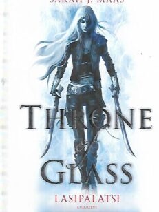 Throne of Glass - Lasipalatsi