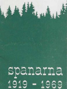 Spanarna 1919-1969