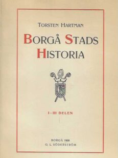 Borgå stads historia I-III