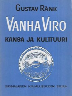 Vanha Viro - Kansa ja kulttuuri