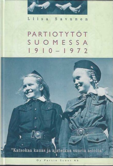 Partiotytöt Suomessa 1910-1972