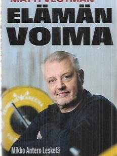 Matti Vestman - Elämän voima