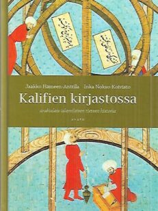 Kalifien kirjastossa - arabialais-islamilaisen tieteen historia