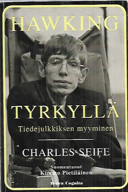 Hawking tyrkyllä - Tiedejulkkiksen myyminen