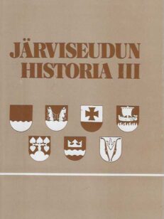 Järviseudun historia III Järviseudun kansankulttuuri ja sen edellytys