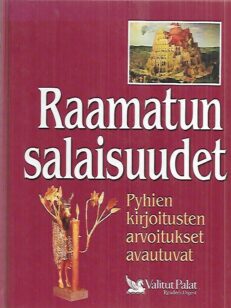 Raamatun salaisuudet - Pyhien kirjoitusten arvoitukset avautuvat