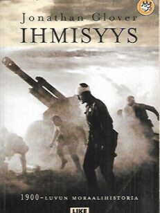 Ihmisyys - 1900-luvun moraalihistoria