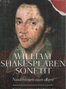 William Shakespearen sonetit - Nautintojen ajan aarre