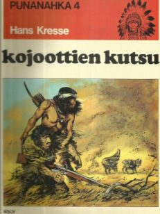 Punanahka 4 - Kojoottien kutsu